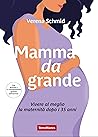 Mamma da grande by Verena Schmid