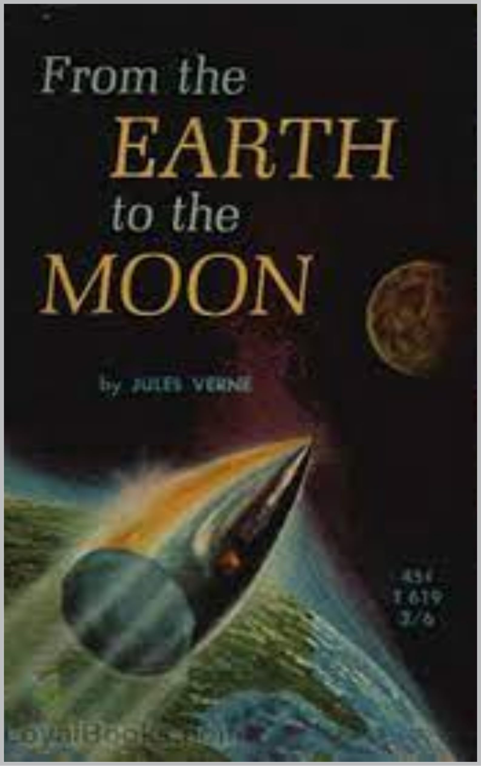 FROM THE EARTH TO THE MOON