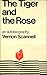 The tiger and the rose: An ...