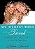 My Journey with Farrah LP: A Story of Life, Love, and Friendship by Alana Stewart (2009-09-01)