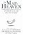 [The Map of Heaven: A neurosurgeon explores the mysteries of the afterlife and the truth about what lies beyond] [By: Dr Eben Alexander III;Ptolemy Tompkins] [January, 2014]