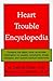 Heart Trouble Encyclopedia by Henry J. L. Marriott (1996-09-01)