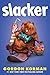 Slacker by Gordon Korman (2016-04-26)
