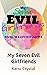 My Seven Evil Girlfriends by Kanu Crystal
