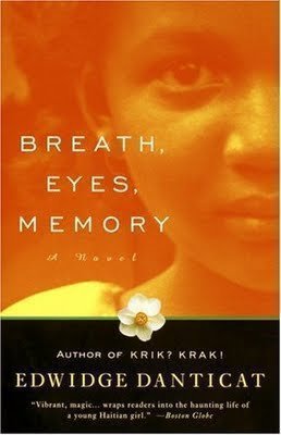 Breath, Eyes, Memory Reprint edition by Danticat, Edwidge (1995) Paperback