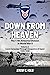 Down From Heaven by Jeremy C. Holm