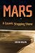 Mars, A Cosmic Stepping Stone: Uncovering Humanity's Cosmic Context by Kevin Nolan (2009-12-28)