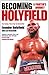 Becoming Holyfield: A Fighter's Journey by Evander Holyfield (2-Mar-2009) Paperback