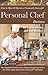 How to Open & Operate a Financially Successful Personal Chef Business: With Companion CD - ROM by Carla Rowley (2008-01-12)