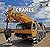 Cranes (Construction Site) by Dan Osier (2014-01-01)