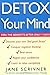 Detox Your Mind by Jane Scrivner (2000-05-01)