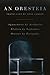 An Oresteia by Anne Carson (2010-04-04)