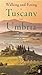 Walking and Eating in Tuscany and Umbria by James Lasdun (2005-03-31)