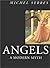 Angels by Michel Serres