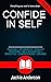 Confide in Self: Discoverin...