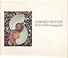 Edward Weston: Color Photography