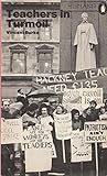 Teachers in turmoil (Penguin special)