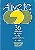 Alive to God: 36 Sessions f...