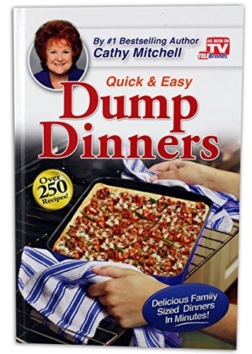 By Cathy mitchell Cathy Mitchell Presents Quick and Easy Dump Dinners [Hardcover] (Hardcover)
