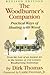 The Woodburner's Companion: Practical Ways of Heating with Wood by Thomas, Dirk (2005) Paperback
