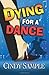 By Cindy Sample Dying for a...
