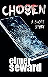 Chosen: A Short S...