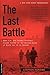 The Last Battle: When U.S. and German Soldiers Joined Forces in the Waning Hours of World War II in Europe