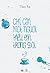 Chỉ Cần Một Người Hiểu Em T...