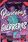 Princesas Guerrer...