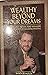 Wealthy beyond your dreams by Randy Reynolds