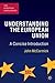Understanding the European Union: A Concise Introduction (The European Union Series) by John McCormick (2008-04-24)