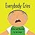 Everybody Cries