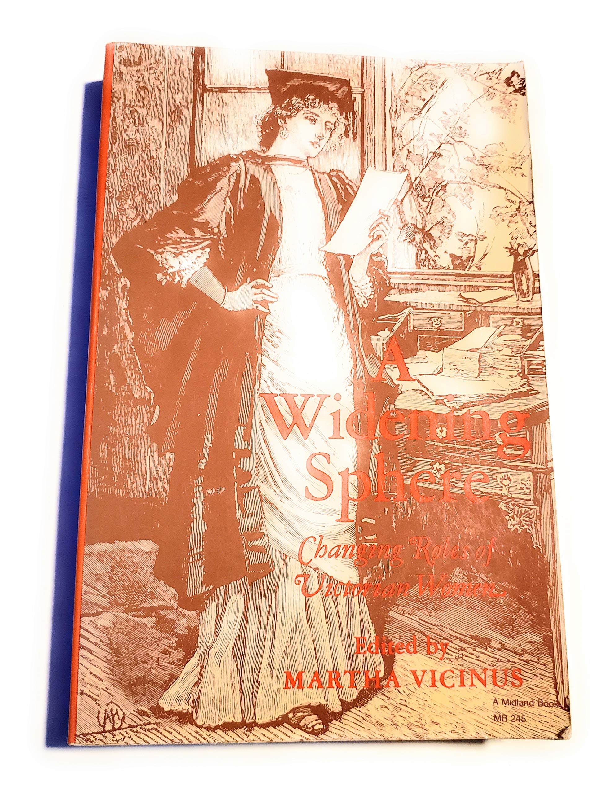Widening Sphere: Changing Roles of Victorian Women (Paperback)