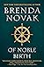 Of Noble Birth by Brenda Novak