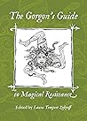 Book cover for The Gorgon's Guide to Magical Resistance