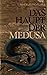 Das Haupt der Medusa. Ein L...
