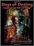 Days of Destiny: Cosmic Pro...