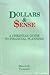 Dollars and Sense: A Christian Guide to Financial Planning