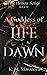 A Goddess of Life & Dawn (Pine Hollow #3)