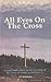 All Eyes on the Cross Lente...
