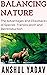 Balancing Nature: The Advan...