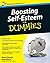 Boosting Self-Esteem For Dummies by Rhena Branch (7-Aug-2009)... by David Veale