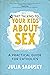 Start Talking to Your Kids about Sex: A Practical Guide for Catholics