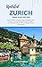 Updated Zurich Travel Guide 2023-2024 by Brenda R. Nelson