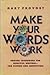Make Your Words Work by Gary Provost (1990-10-24)