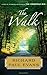 The Walk: A Novel (Walk Series) by Richard Paul Evans(2009-08-25)