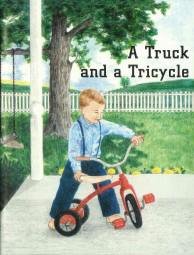 A Truck and a Tricycle (Paperback)