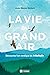 La vie au grand air: Découvrez l'art nordique du Friluftsliv (French Edition)