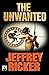 The Unwanted by Jeffrey Ricker (2014-03-18)