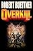 Overkill